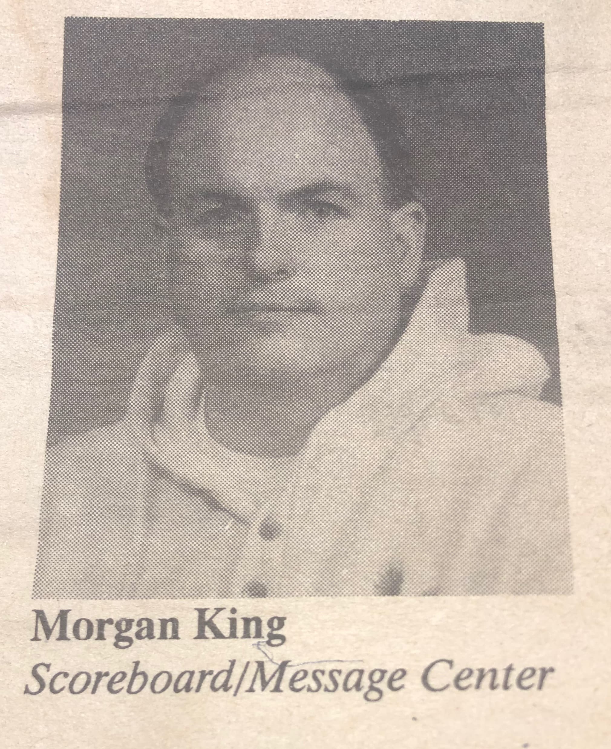 Morgan King - Scoreboard/Message Center